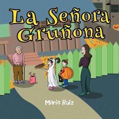 La Señora Gruñona - Ruiz, Maria