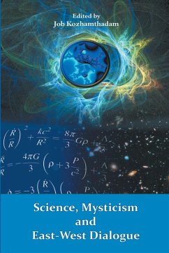 Science, Mysticism and East-West Dialogue - Job, Kozhamthadam