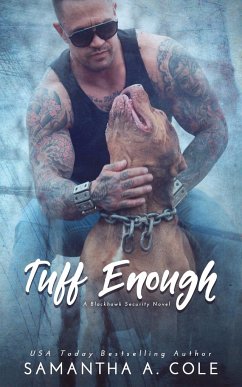 Tuff Enough: Blackhawk Security Book 1 - Cole, Samantha A.