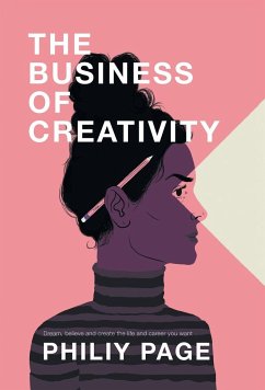 The Business of Creativity - Page, Philiy