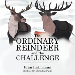 The Ordinary Reindeer and the Challenge - Rathmann, Fran
