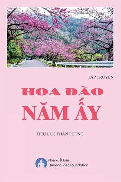 Hoa Dao Nam Ay - Tieu Luc, Than Phong; Ananda Viet, Foundation