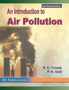 An Introduction to Air Pollution - Trivedy, R K; Goel, P K