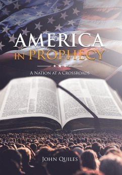 America in Prophecy - Quiles, John