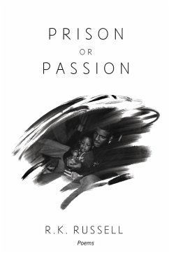 Prison or Passion - Russell, R. K.