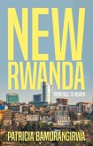 NEW RWANDA From Hell to Heaven (eBook, ePUB)