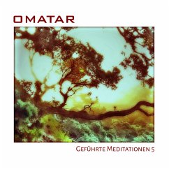 Geführte Meditationen 5 (MP3-Download) - Omatar