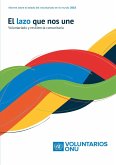 Informe sobre el estado del voluntariado en el mundo 2018 (eBook, PDF) Informe sobre el estado del voluntariado en el mundo 2018 (eBook, PDF)