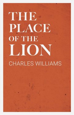 The Place of the Lion (eBook, ePUB) - Williams, Charles