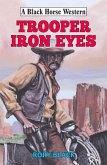 Trooper Iron Eyes (eBook, ePUB)