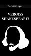 Vergiss Shakespeare! (eBook, ePUB) - Bild 1