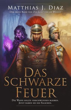 Das Schwarze Feuer (eBook, ePUB) - Diaz, Matthias J.