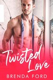 Twisted Love (The Smith Brothers Series, #1) (eBook, ePUB)