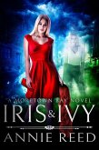 Iris & Ivy, a Moretown Bay novel (eBook, ePUB)
