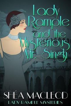 Lady Rample and the Mysterious Mr. Singh (Lady Rample Mysteries, #7) (eBook, ePUB) - Macleod, Shéa
