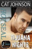 Hot SEAL, Tijuana Nights (SEALs in Paradise) (eBook, ePUB)