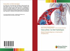 Vasculites na Dermatologia - Rachid Fernandes, Luiz Gustavo;Baroni, Eloina do Rocio Valenga;Wambier, Carlos Gustavo