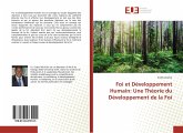 Foi et Développement Humain: Une Théorie du Développement de la Foi Foi et Développement Humain: Une Théorie du Développement de la Foi