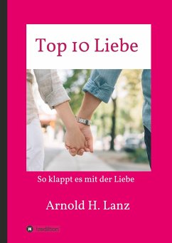 Top 10 Liebe - Lanz, Arnold H.