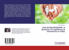 LIVE-IN-RELATIONSHIP: A Question of Legitimacy & Inheritance in India
