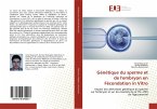 Génétique du sperme et de l'embryon en Fécondation in Vitro