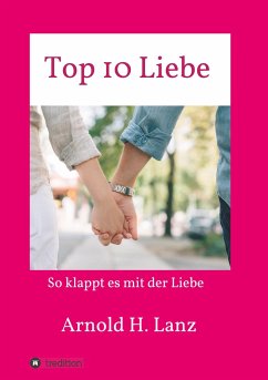Top 10 Liebe - Lanz, Arnold H.