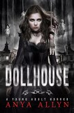 Dollhouse (The Dark Carousel, #1) (eBook, ePUB)