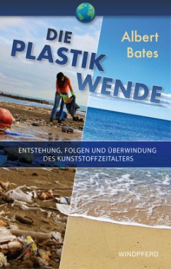 Die Plastik-Wende - Bates, Albert