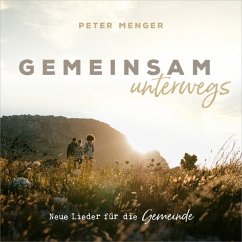 Gemeinsam Unterwegs - Peter Menger