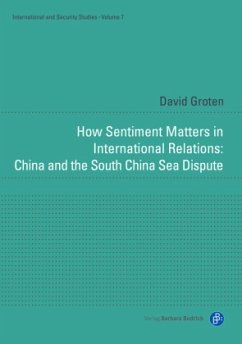 How Sentiment Matters in International Relations: China and the South China Sea Dispute - Groten, David