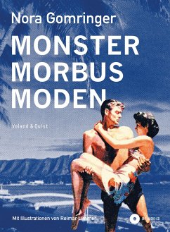 Monster / Morbus / Moden - Gomringer, Nora