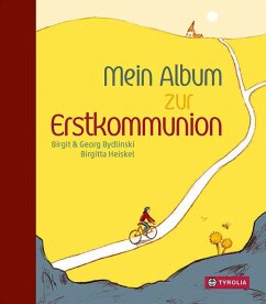 Mein Album zur Erstkommunion - Bydlinski, Birgit;Bydlinski, Georg