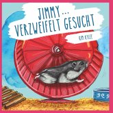 Jimmy ... verzweifelt gesucht