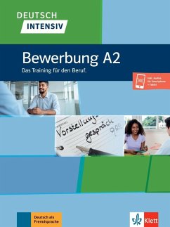 Deutsch intensiv, Bewerbung A2. Buch + Onlineangebot - Dammann, Arwen;Fügert, Nadja