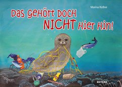 Das gehört doch nicht hier hin! - Rüther, Marina