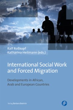 International Social Work and Forced Migration - Developments in African, Arab and European Countries - International Social Work and Forced Migration