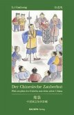 Der Chinesische Zauberhut