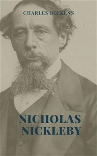 Nicholas Nickleby Illustrated Edition (eBook, ePUB) - Dickens, Charles