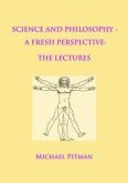 Science and Philosophy - A Fresh Perspective (eBook, ePUB)