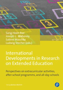 International Developments in Research on Extend - Perspectives on extracurricular activities, after-school programmes, - International Developments in Research on Extended Education