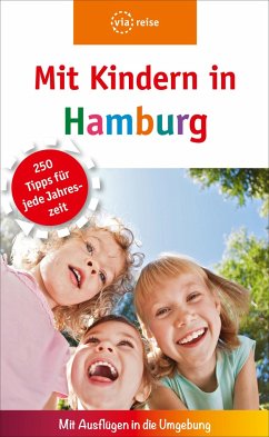 Mit Kindern in Hamburg - Heitmann, Linda