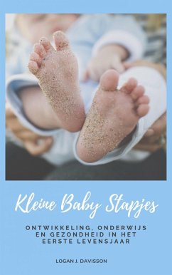 Kleine Baby Stapjes (eBook, ePUB) - Davisson, Logan J.