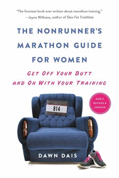 The Nonrunner's Marathon Guide for Women - Dais, Dawn