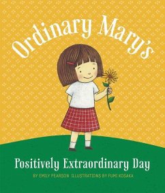 Ordinary Mary's Positively Extraordinary Day - Pearson, Emily