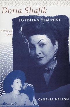 Doria Shafik, Egyptian Feminist (eBook, ePUB) - Nelson, Cynthia