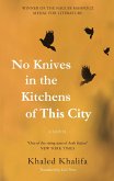 No Knives in the Kitchens of This City (eBook, ePUB)