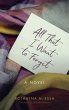 All That I Want to Forget (eBook, ePUB) - Bild 1