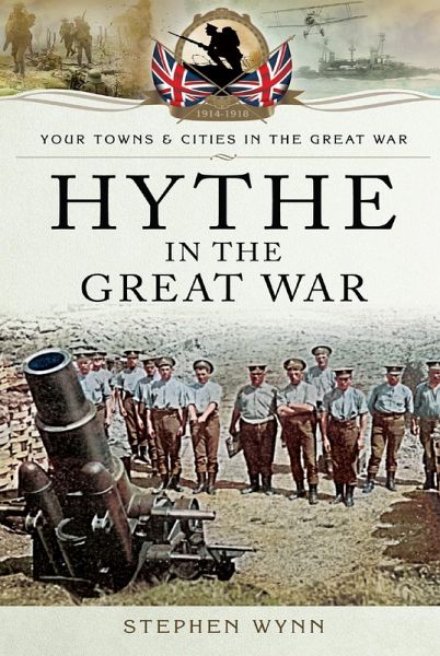 Hythe in the Great War (eBook, PDF)