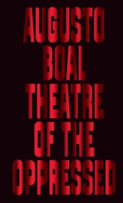Theatre of the Oppressed - Boal, Augusto
