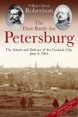 First Battle for Petersburg (eBook, ePUB)